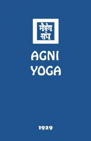 Kniha Agni Yoga AGNI YOGA SOCIETY