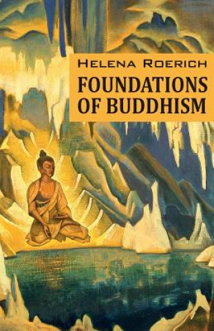 Kniha Foundations of Buddhism HELENA ROERICH