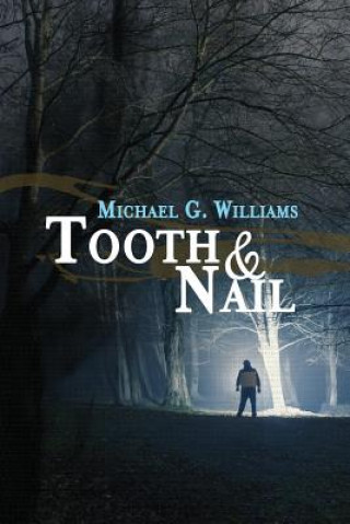 Buch Tooth & Nail Michael G. Williams