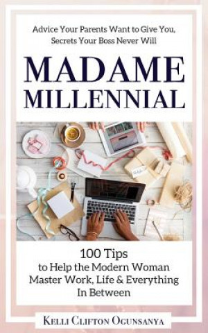 Kniha Madame Millennial Kelli Clifton Ogunsanya