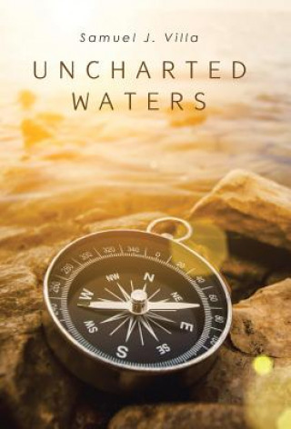 Kniha Uncharted Waters SAMUEL J. VILLA