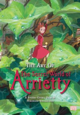Carte Art of The Secret World of Arrietty Hiromasa Yonebayashi