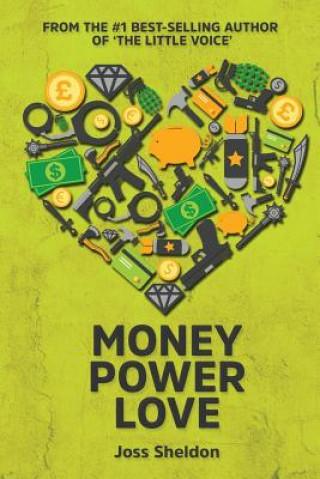 Książka Money Power Love SHELDON JOSS