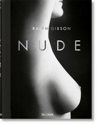 Kniha Ralph Gibson. Nude Eric Fischl