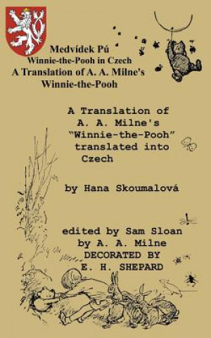 Carte Medvi&#769;dek Pu&#769; Winnie-the-Pooh in Czech A A Milne