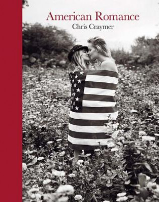Kniha Chris Craymer: American Romance Chris Craymer