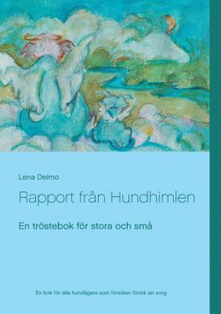 Книга Rapport fran Hundhimlen LENA DEIMO