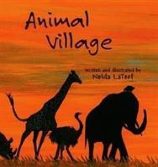 Kniha Animal Village Nelda LaTeef