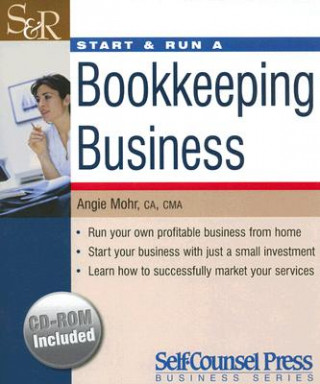 Książka Start & Run a Bookkeeping Business [With CDROM] Angie Mohr