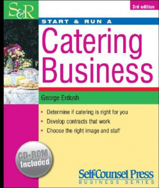 Könyv Start & Run a Catering Business [With CD-ROM] George Erdosh