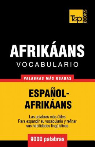 Könyv Vocabulario Espanol-Afrikaans - 9000 palabras mas usadas Andrey Taranov