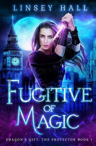 Kniha Fugitive of Magic Linsey Hall