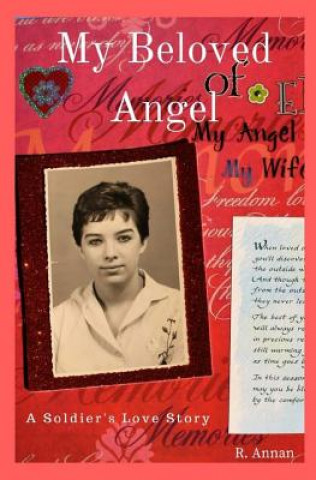 Libro My Beloved Angel: A Soldier's Love Story R Annan