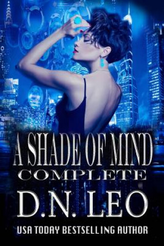 Könyv A Shade of Mind Complete Series: Random Psychic - Forever Mortal - Elusive Beings - Imperfect Divine D N Leo