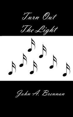 Könyv Turn Out The Light John a Brennan
