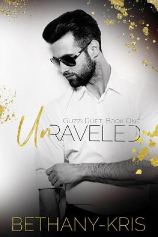 Libro Unraveled Bethany-Kris