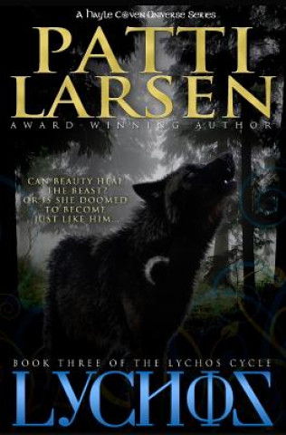 Knjiga Lychos Patti Larsen