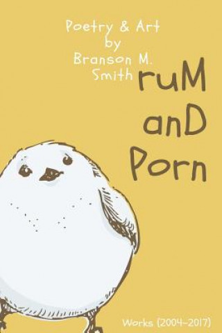 Knjiga Rum & Porn Branson M Smith