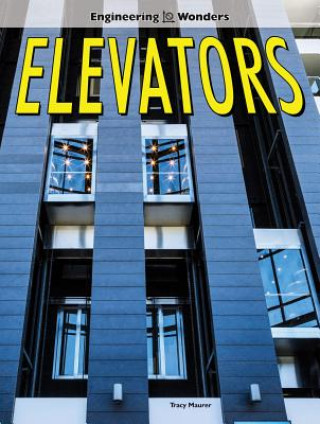 Knjiga ELEVATORS Tracy Maurer