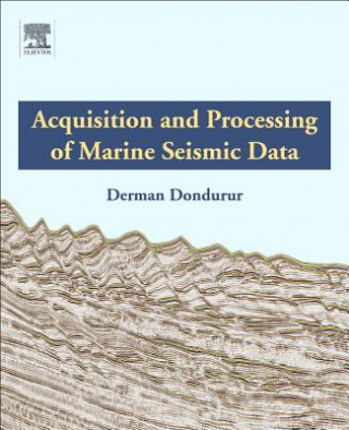 Carte Acquisition and Processing of Marine Seismic Data Derman Dondurur