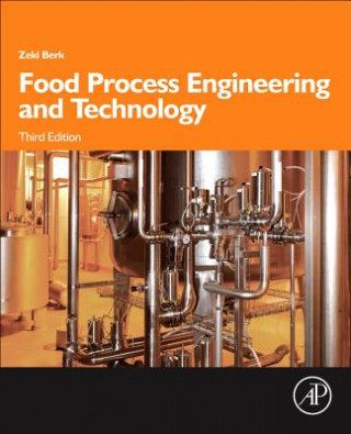 Kniha Food Process Engineering and Technology Zeki Berk