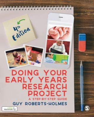 Libro Doing Your Early Years Research Project Guy Roberts-Holmes