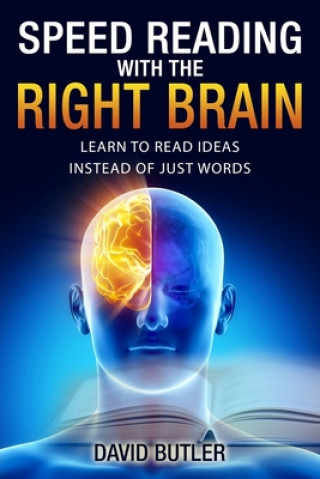 Книга Speed Reading with the Right Brain David Butler