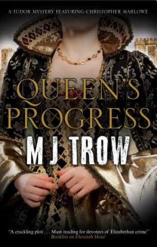 Kniha Queen's Progress M J Trow