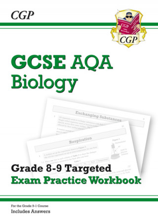 Kniha GCSE Biology AQA Grade 8-9 Targeted Exam Practice Workbook (includes answers) CGP Books