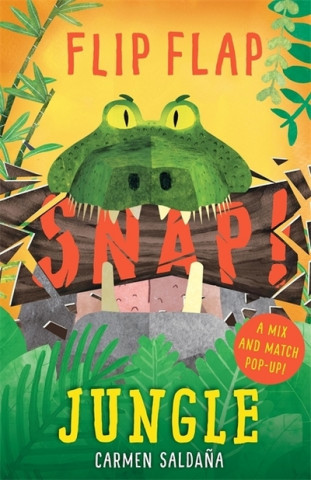 Kniha Flip Flap Snap: Jungle Joanna McInerney