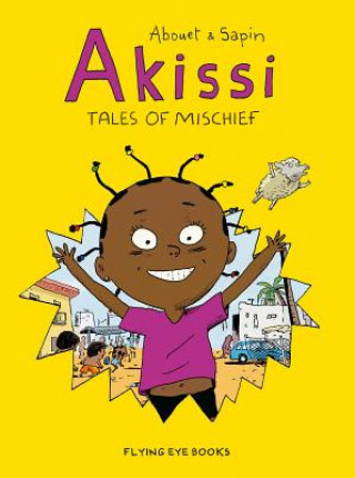 Kniha Akissi: Tales of Mischief Mathieu Sapin