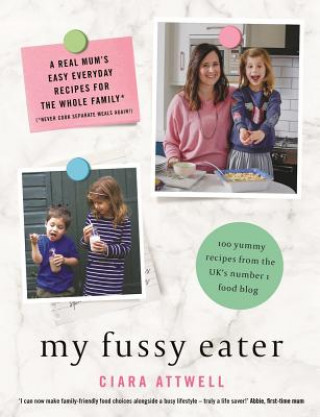 Kniha My Fussy Eater Ciara Attwell