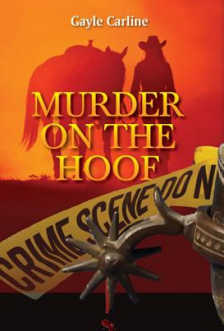 Книга Murder on the Hoof Gayle Carline