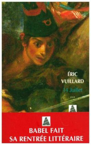 Kniha 14 juillet Eric Vuillard