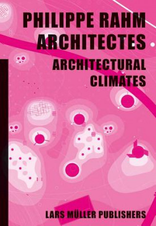 Könyv Architectural Climates Philippe Rahm