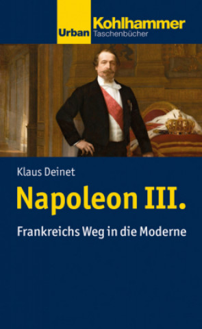 Kniha Napoleon III. Klaus Deinet