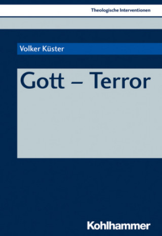 Knjiga Gott - Terror Volker Küster