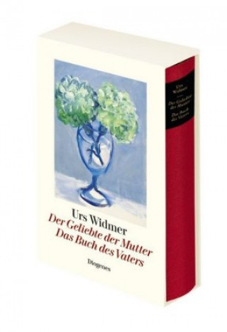 Buch Der Geliebte der Mutter / Das Buch des Vaters Urs Widmer