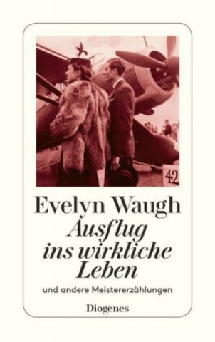 Kniha Ausflug ins wirkliche Leben Evelyn Waugh