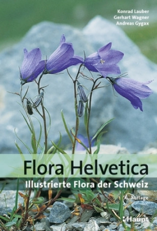 Kniha Flora Helvetica - Illustrierte Flora der Schweiz Konrad Lauber