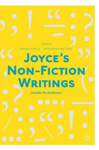 Kniha Joyce's Non-Fiction Writings Katherine Ebury