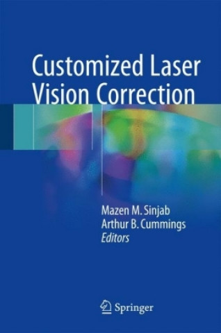 Carte Customized Laser Vision Correction Mazen M. Sinjab