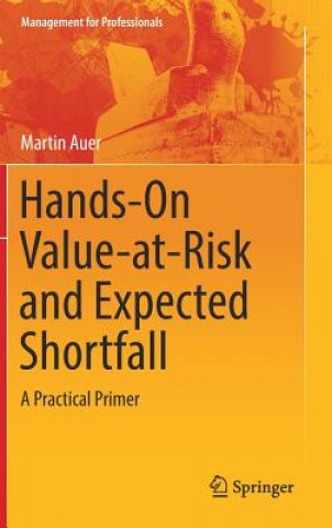 Kniha Hands-On Value-at-Risk and Expected Shortfall Martin Auer