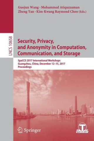 Книга Security, Privacy, and Anonymity in Computation, Communication, and Storage Guojun Wang