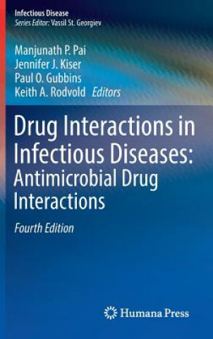 Kniha Drug Interactions in Infectious Diseases: Antimicrobial Drug Interactions Manjunath P. Pai