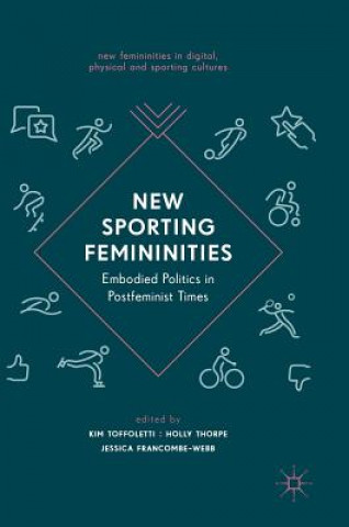 Könyv New Sporting Femininities Kim Toffoletti