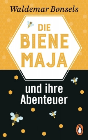 Kniha Die Biene Maja und ihre Abenteuer Waldemar Bonsels