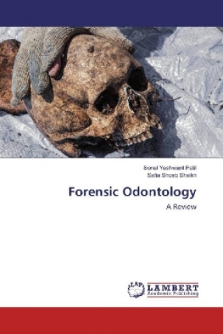 Книга Forensic Odontology Sonal Yashwant Patil