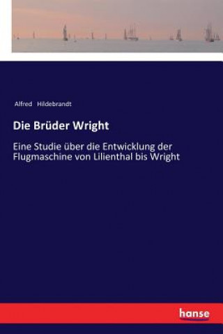 Kniha Bruder Wright Alfred Hildebrandt