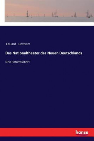 Kniha Nationaltheater des Neuen Deutschlands Eduard Devrient